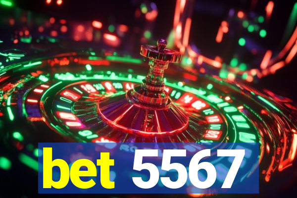 bet 5567
